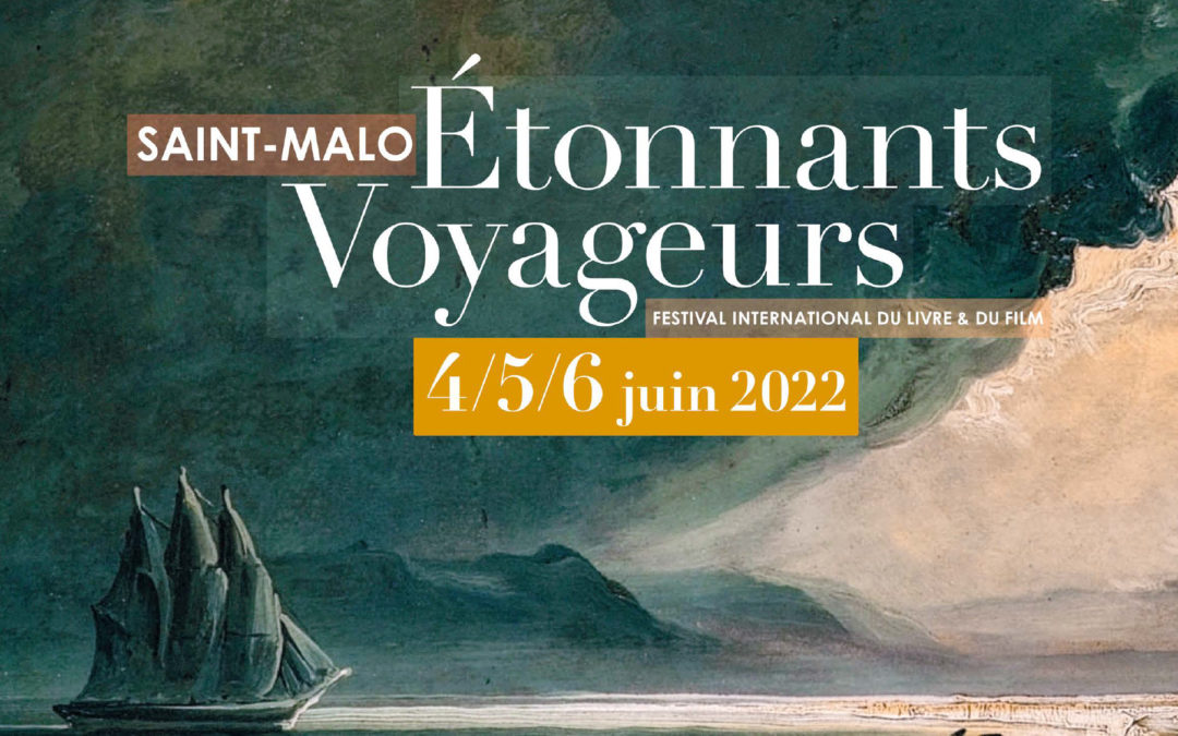 Le Festival Étonnants Voyageurs Revient !